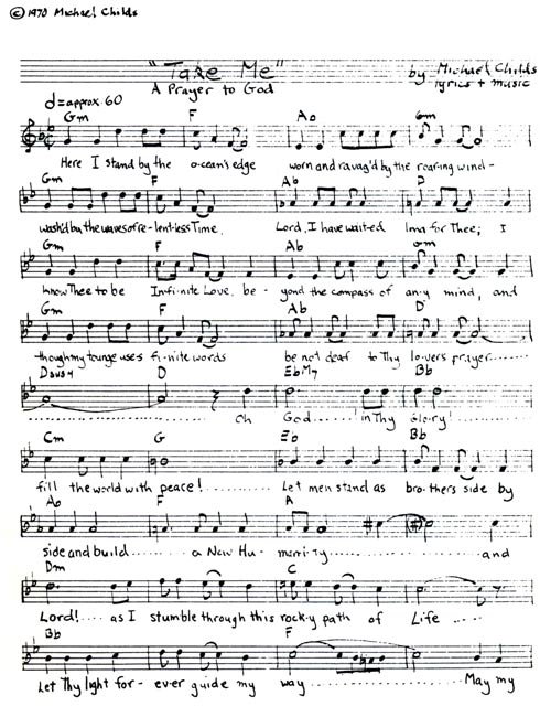 sheet music, "Take Me" a prayer to God, by Michael Childs